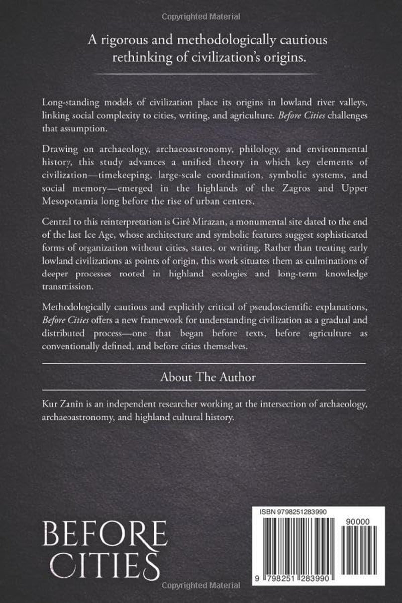 Before Cities: A Unified Zagrosian Theory of the Origins of Civilization