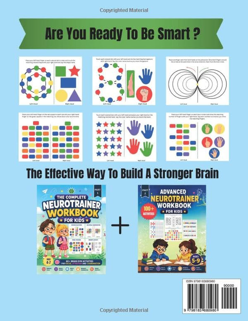 The Complete Neurotrainer Workbook For Kids: 80+ Brain Gym Activities For Focus, Attention And Coordination (Brain Activation Activity Books)