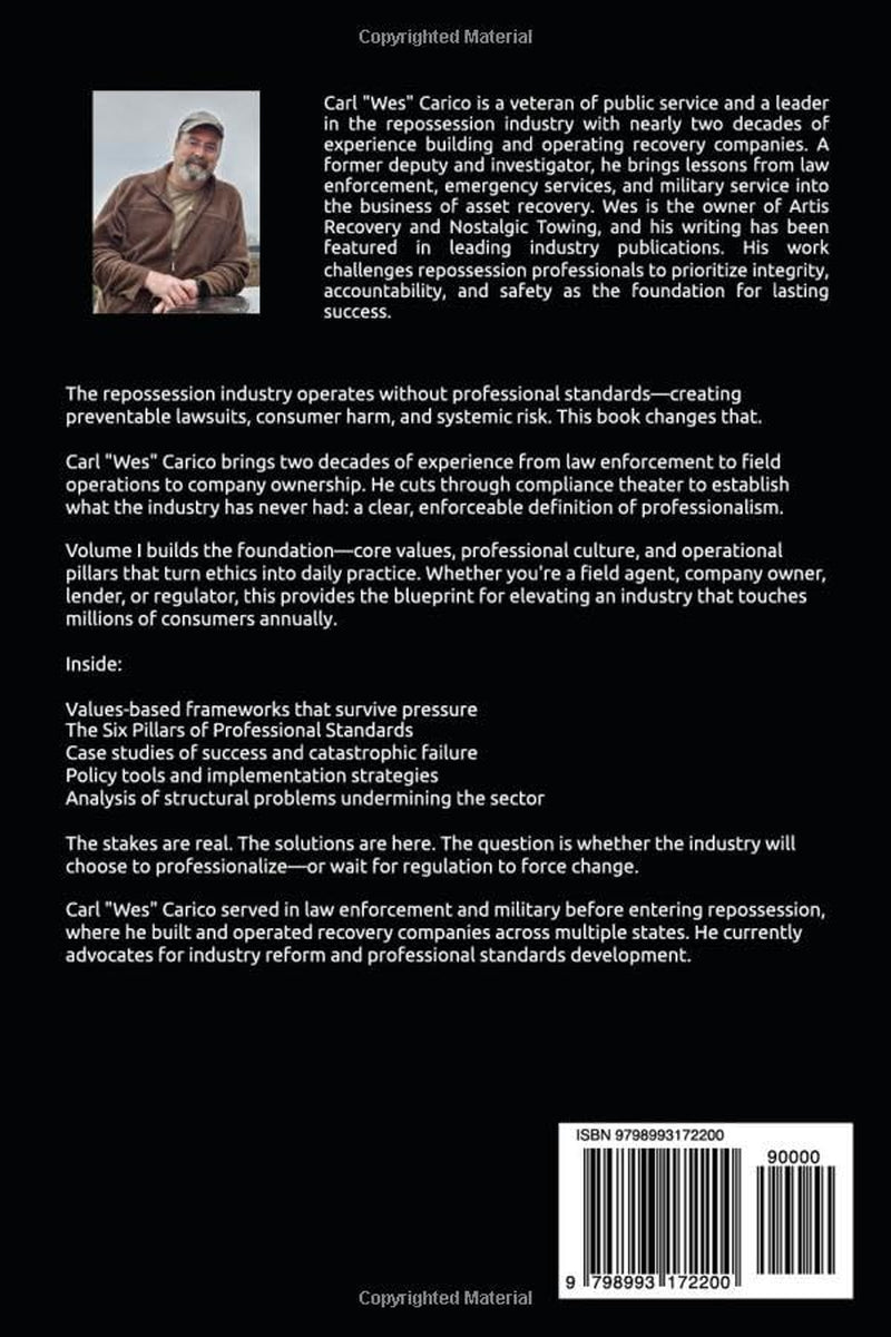PROFESSIONAL STANDARDS IN REPOSSESSION: Volume I