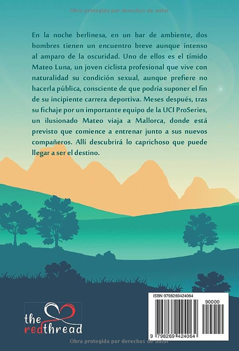 Carrera hacia el sol: Romance gay deportivo ambientado en el mundo del ciclismo. Una historia BL de atracción y pasión secreta entre compañeros. (Spanish Edition)