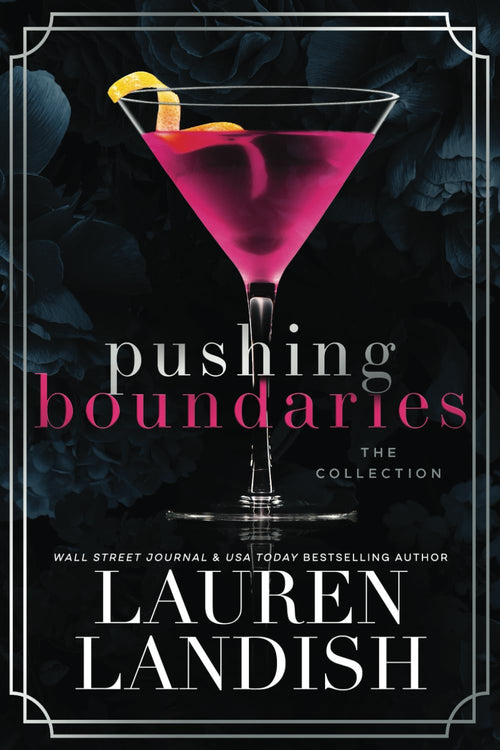 Pushing Boundaries: The Collection