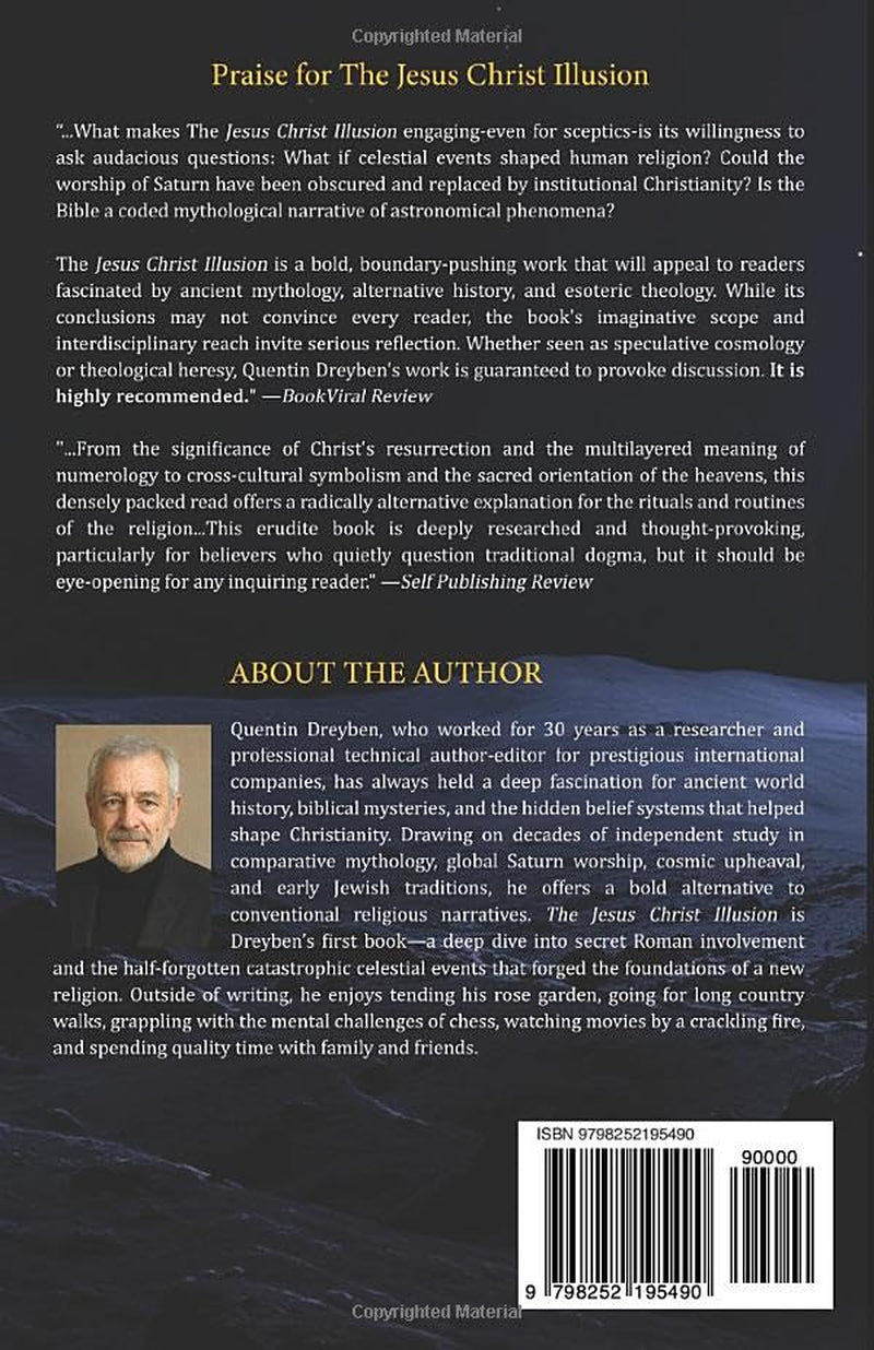 The Jesus Christ Illusion: How Saturn’s Hidden Faith—and Roman Power—Forged Christianity
