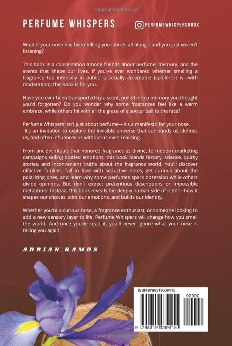 Perfume Whispers: Uncover your scent identity through sensory self-awareness and the art of modern perfumery