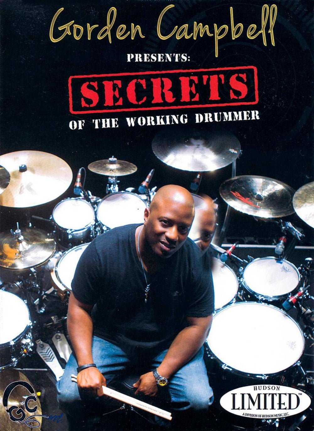 Gorden Campbell Secrets of the Working Drummer