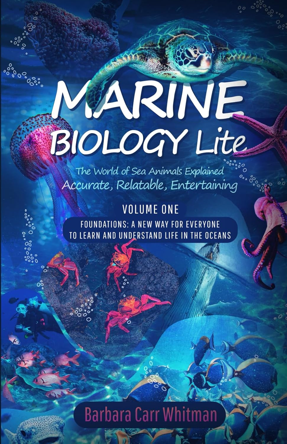 Marine Biology Lite: The World of Sea Animals Explained: Accurate, Relatable, and Entertaining