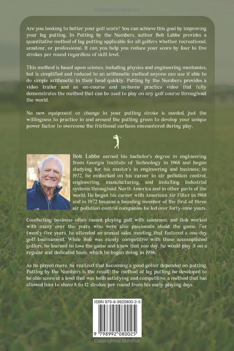 Putting by the Numbers: A Quantitative Method of Lag Putting