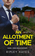 An Allotment of Time: A Gay Mystery (Daniel Owen Welsh Mysteries)