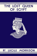 The Lost Queen of Egypt