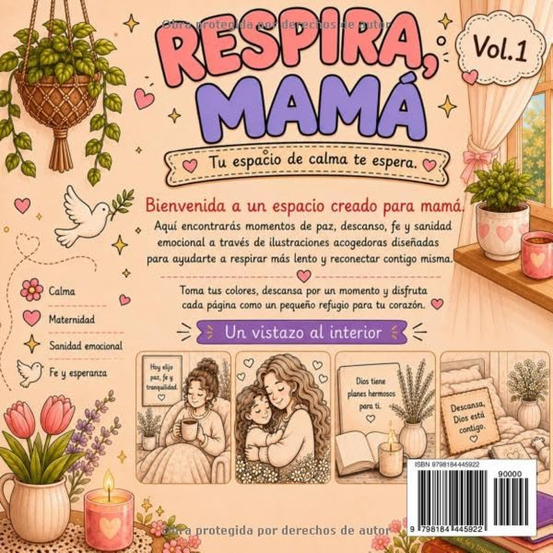 Respira, Mamá: Un espacio para colorear, descansar y sanar. (Spanish Edition)