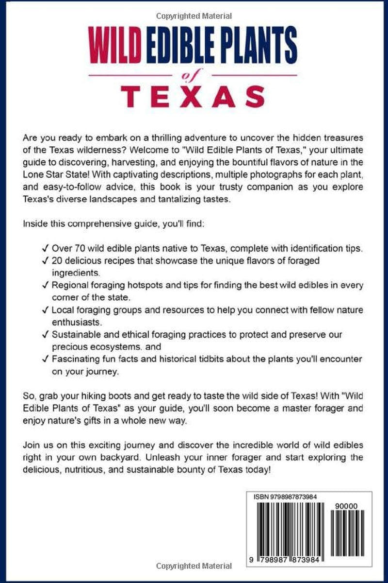 Wild Edible Plants of Texas: Locate, Identify, Store, and Prepare Your Foraged Finds (Field & Forest Series: Regional Wild Food Guides)