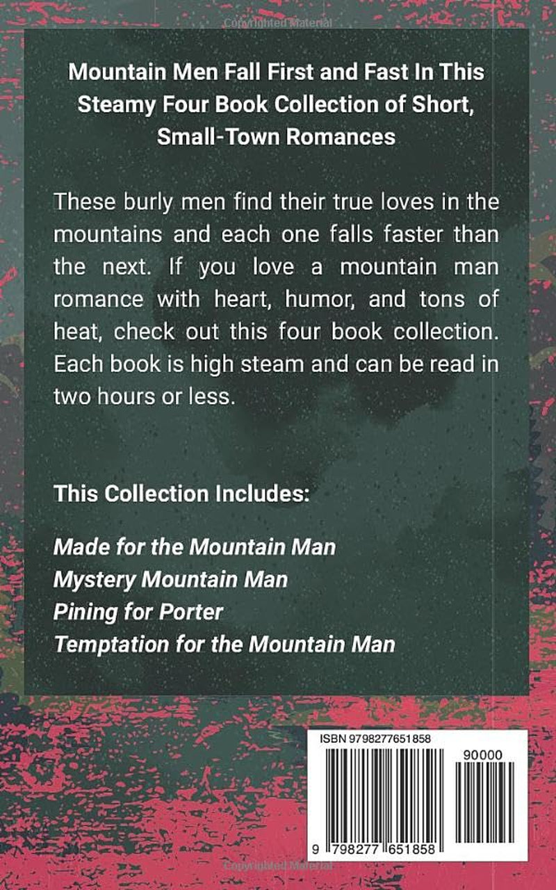 Mountain Men Fall First: A Steamy Collection of Instalove Short Romances (Short and Steamy Collections)