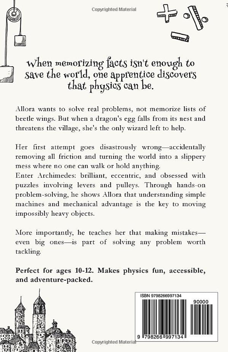 Allora and the Puzzles of Archimedes: Fairy Tale Physics