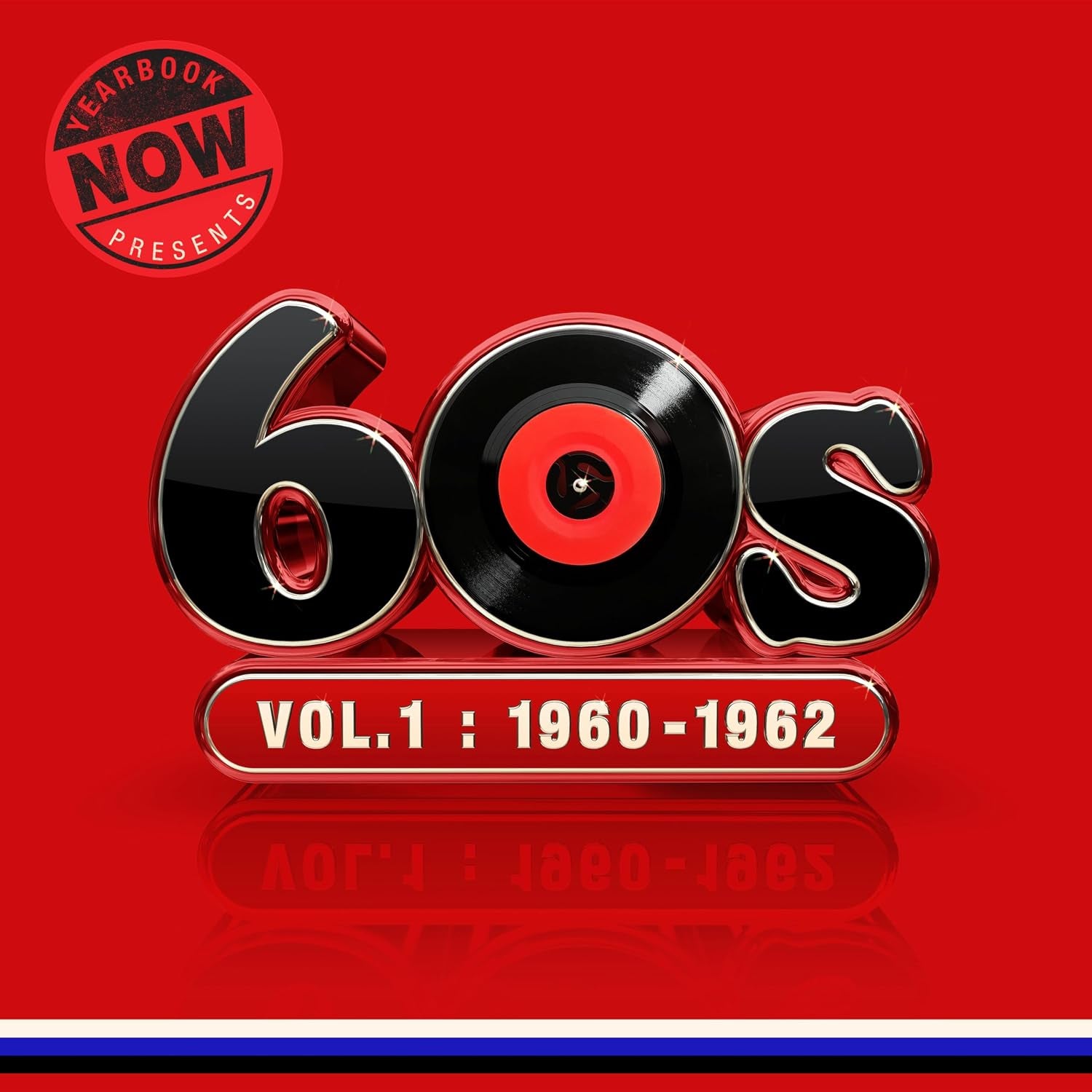 Now Yearbook Presents The 60s Volume 1: 1960-1962 / Various