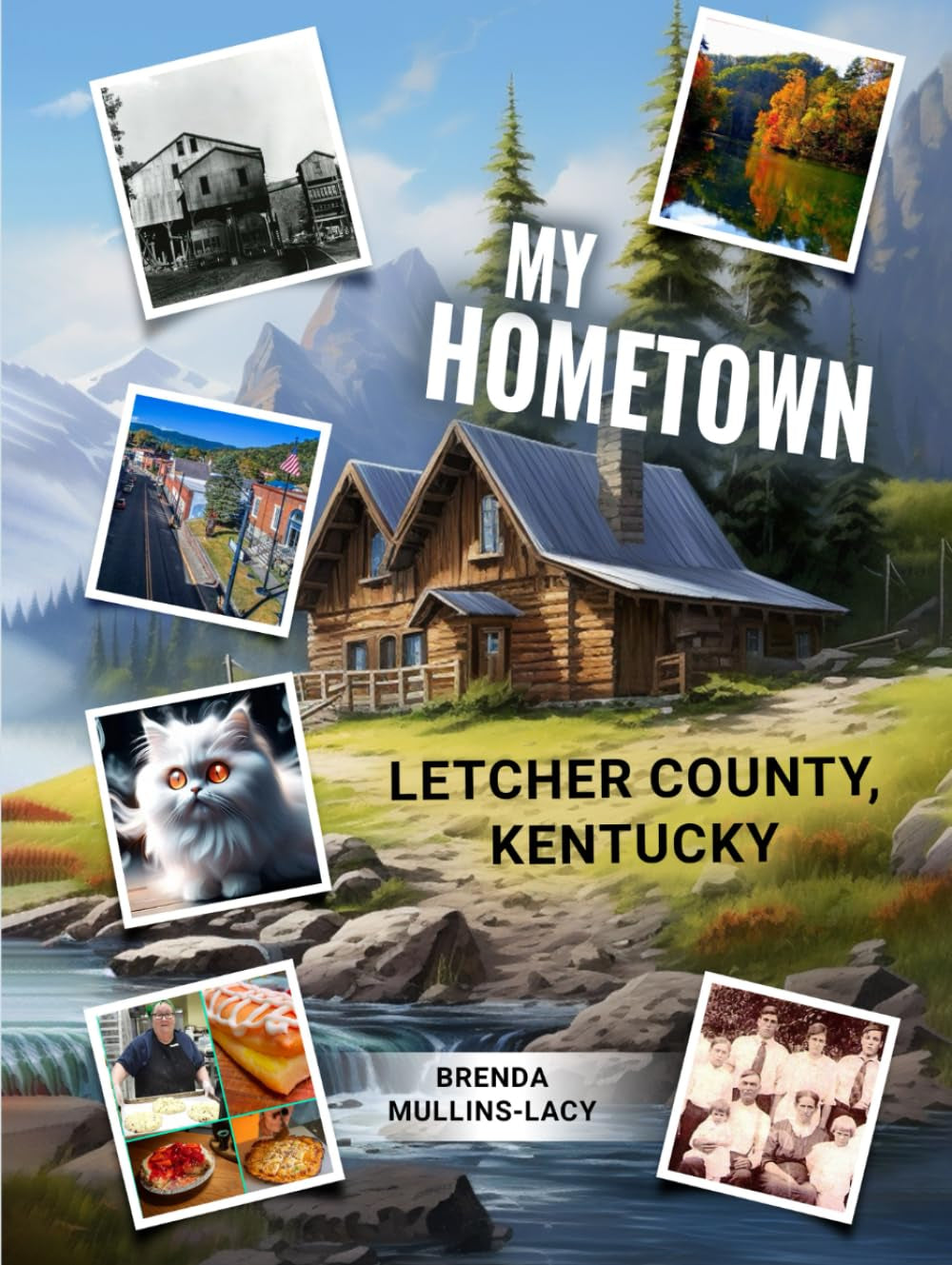 My Hometown: Letcher County, Kentucky