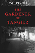 The Gardener of Tangier