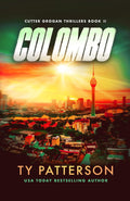 Colombo: A Crime Suspense Action Novel (Cutter Grogan Thrillers)