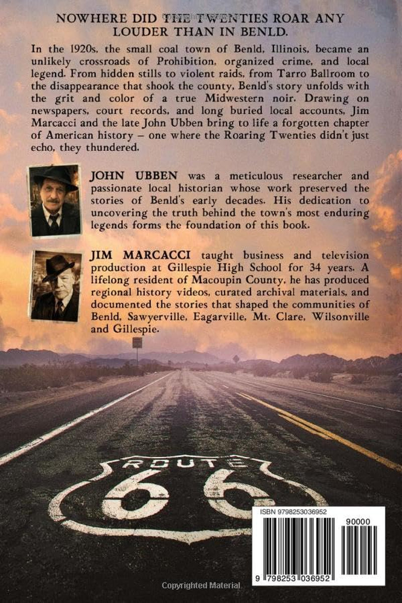Benld and the Booze Gang: Mafia, Murder and Mayhem on Route 66