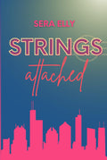 Strings Attached: For readers who love emotional second chances, slow burns with angst, and romance that begins after everything falls apart. (The Breakout Sessions)
