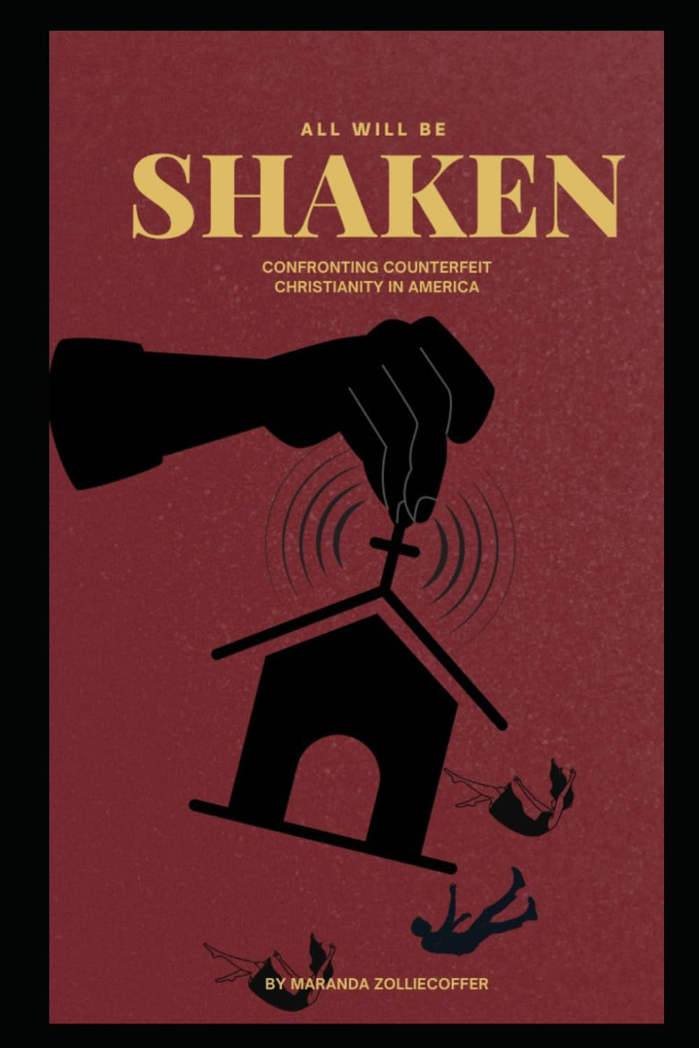 All Will Be Shaken