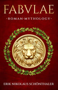 Fabulae: Roman Mythology