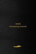 2026 Swimming Journal: Your personal 365 day swimming log for tracking your daily swims, races, goals and achievements