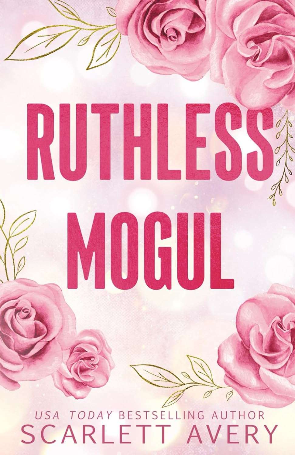 Ruthless Mogul (The Billionaire Moguls)