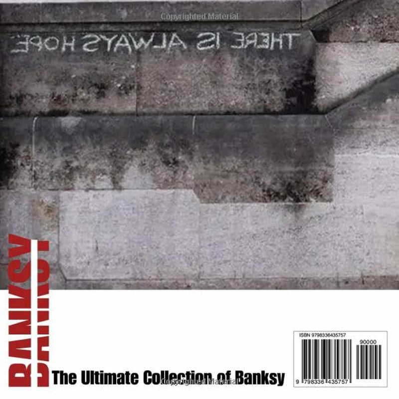 Most Iconic Artsworks of Banksy: The Ultimate Collection of Banksy