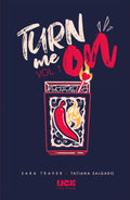Turn me on: Vol. 1 (Spanish Edition)