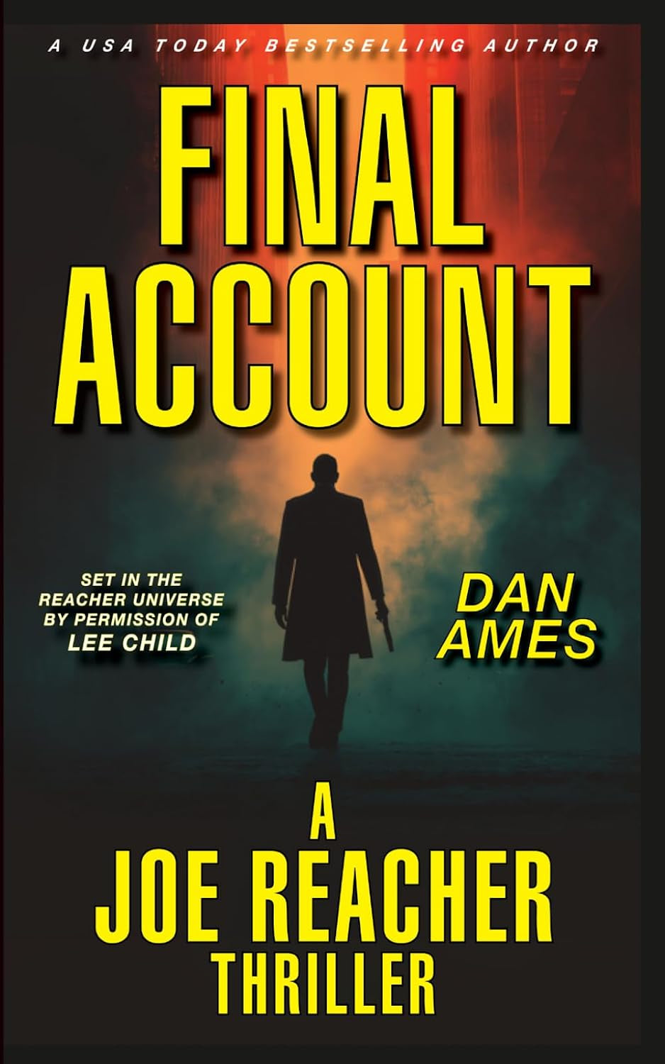 FINAL ACCOUNT: A Joe Reacher Thriller