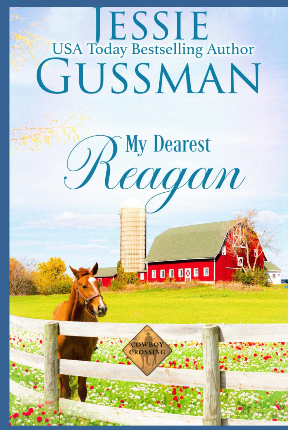 My Dearest Reagan (Cowboy Crossing Western Sweet Romance)