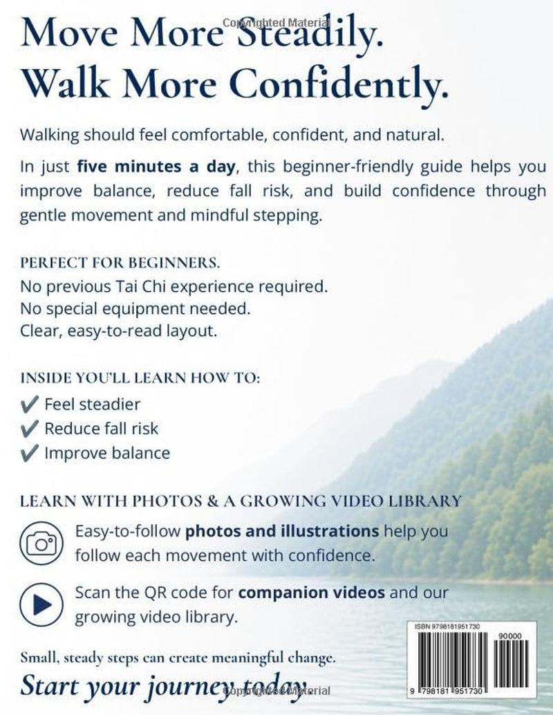 5-Minute Tai Chi Walking for Seniors Over 60: Step-by-Step Low-Impact Exercises to Improve Balance, Reduce Fall Risk, and Build Confidence Featuring a Simple 28-Day Practice Plan