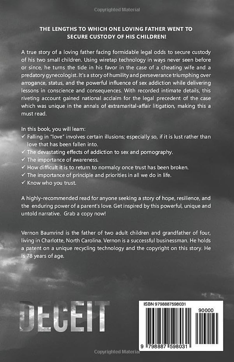 Deceit: A True Story of Domestic Infidelity and Betrayal with Salacious Details Recorded by Wiretap