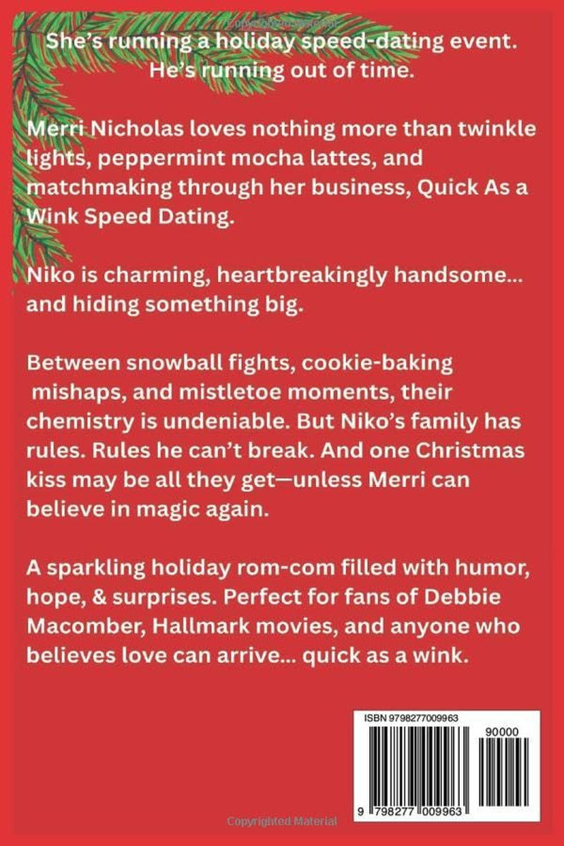 Quick As a Christmas Wink: A Christmas strangers-to-lovers, slow-burn rom-com packed with small-town charm, holiday hijinks, and a magical HEA. (December Daughters)