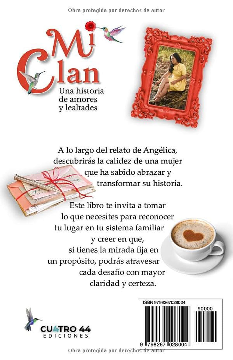 Mi Clan: Una historia de amores y lealtades