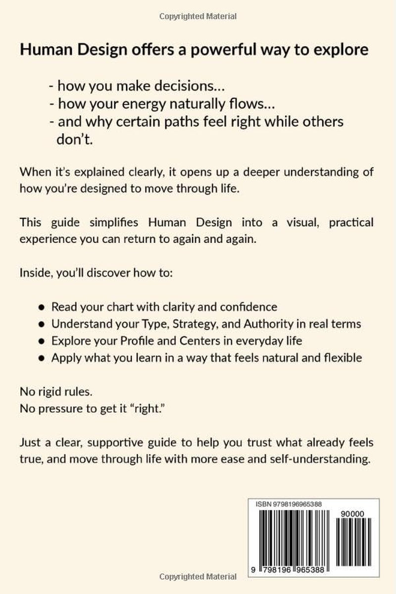 The Human Design Guidebook: A Beginner’s Path to Understanding Yourself, Your Energy, and the Way You Move Through the World
