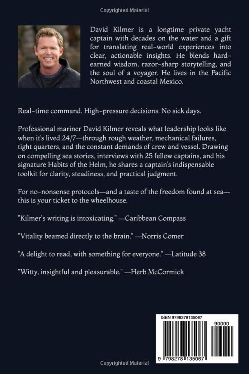 The Way of the Captain: Habits of the Helm for Boats & Life