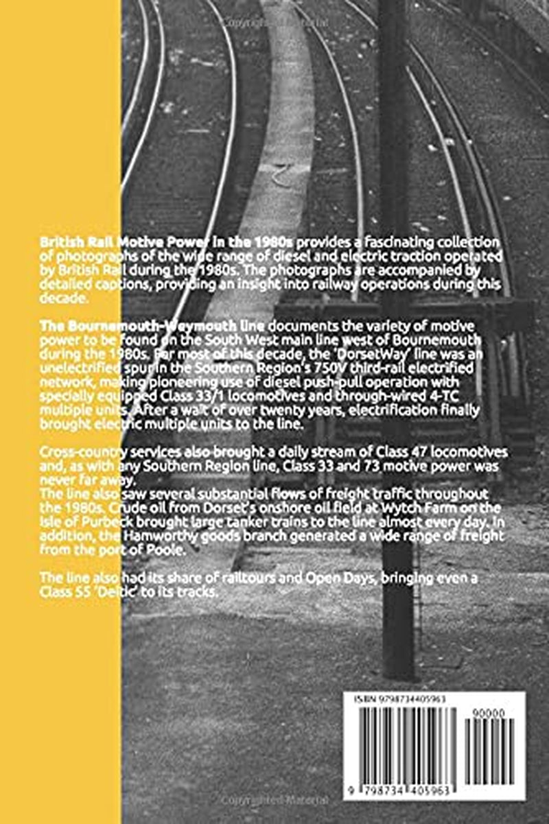 1: The Bournemouth-Weymouth line (British Rail Motive Power in the 1980s)