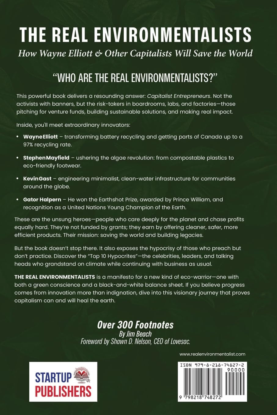 The Real Environmentalists: How Wayne Elliott & Other Capitalists Will Save the World