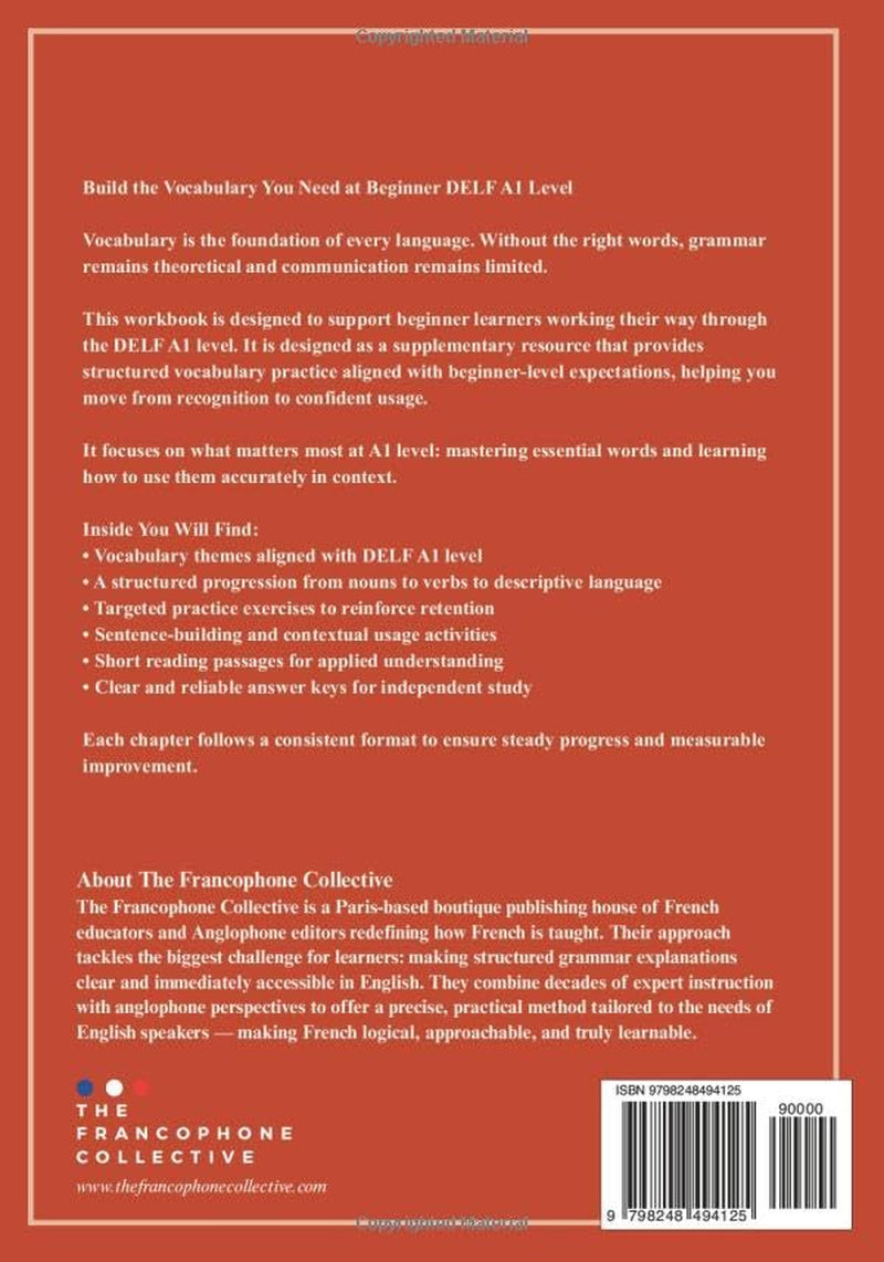 DELF A1 French Vocabulary Practice: A Structured Beginner Workbook for English Speakers (French Vocabulary Builder: Practice Workbooks by CEFR Level)