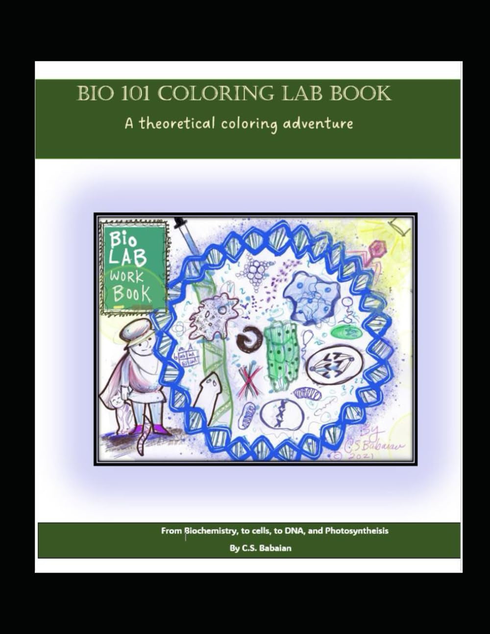 Bio 101 Coloring Lab Book: A Theoretical Coloring Adventure