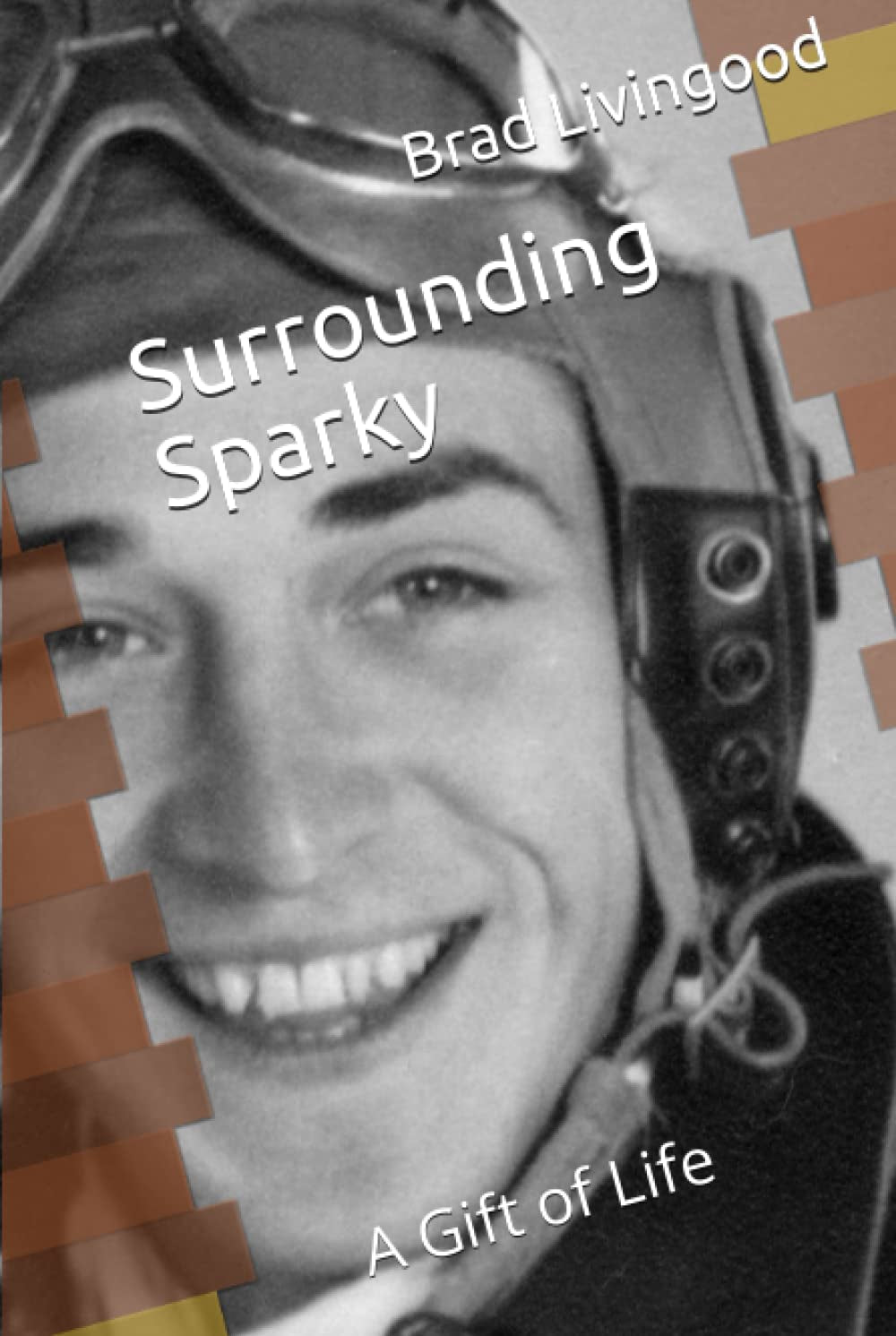 Surrounding Sparky: A Gift of Life
