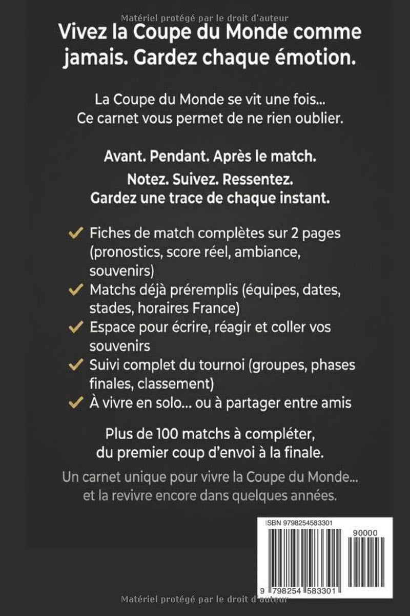 Carnet Coupe du Monde 2026 : Pronostics & Suivi des Matchs – Journal de Match à Compléter, Résultats, Classement, Souvenirs Football: Remplissez vos ... de la Coupe du Monde 2026 (French Edition)