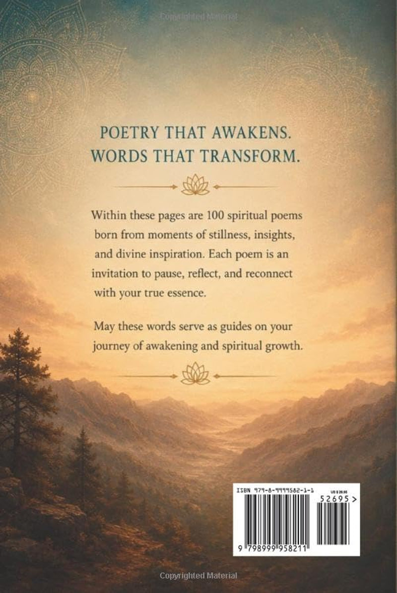 Epiphanies and Poetry: 100 Spiritual poems that facilitate Awakening and Spiritual Growth!