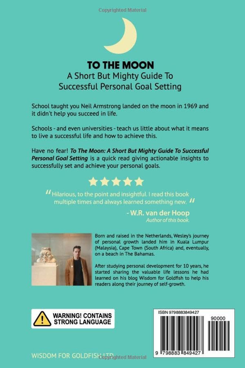 To The Moon: A Short But Mighty Guide To Successful Personal Goal Setting