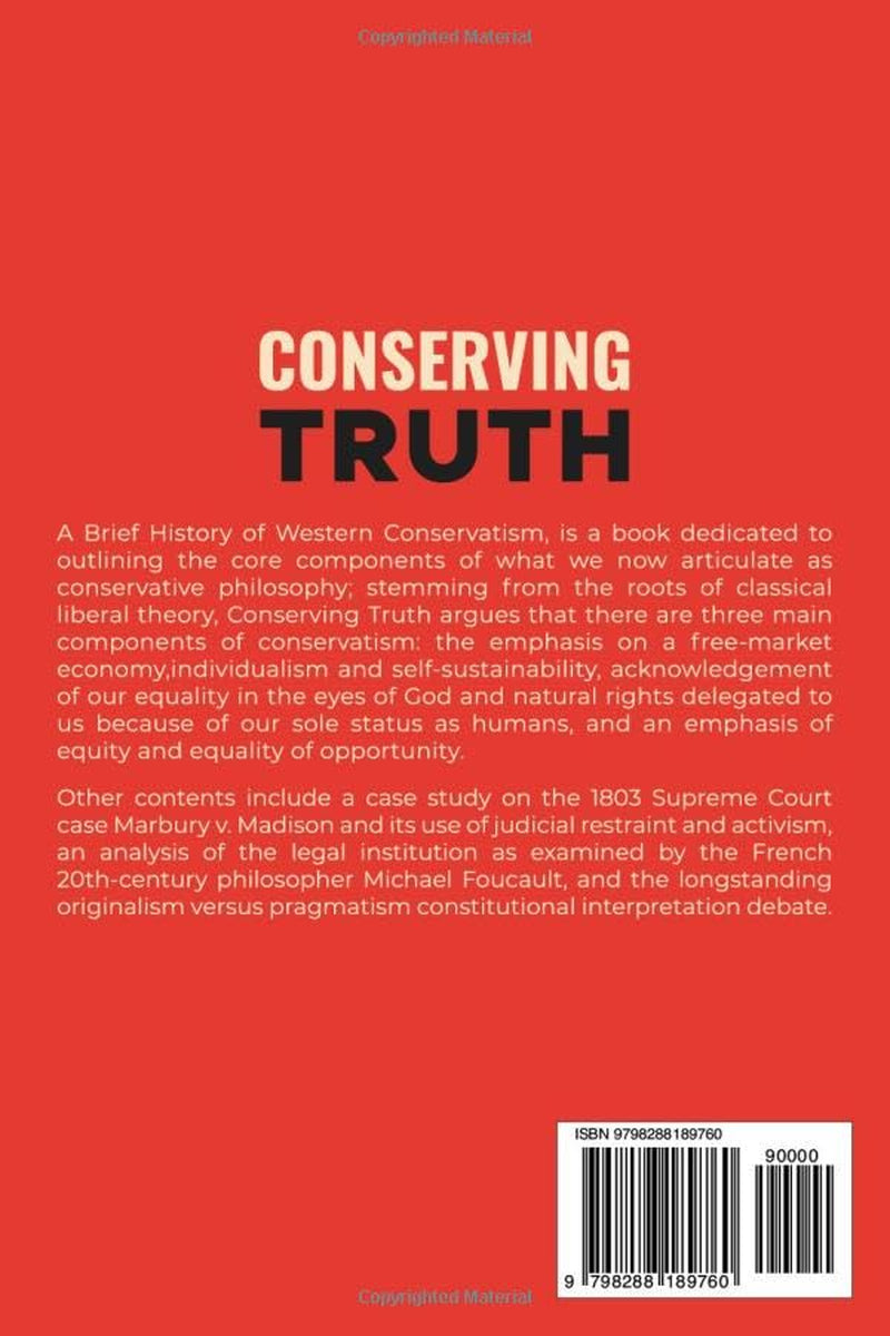 Conserving Truth: A Brief History of Western Conservatism
