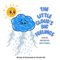 The Little Cloud's Big Feelings