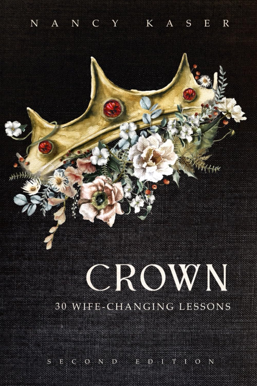 CROWN: 30 Wife-Changing Lessons