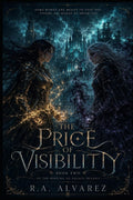 The Price of Visibility: The Binding of Equals Trilogy Book2
