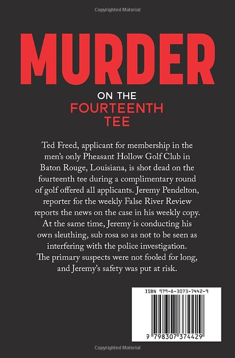 Murder on the Fourteenth Tee: Book 3 of Jeremy Pendelton Murder Series