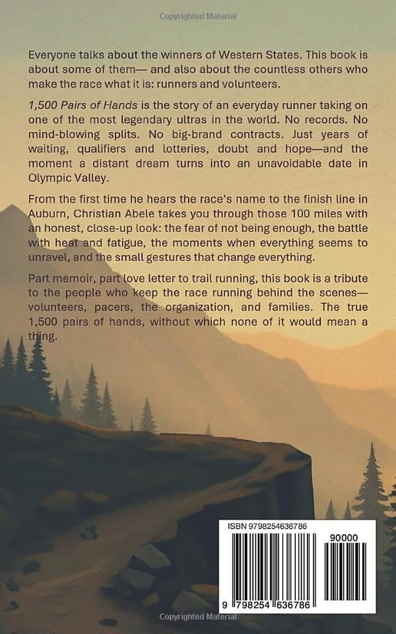 1,500 Pairs of Hands: One Runner’s Journey at the Western States 100